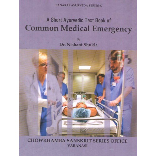 A Short Ayurvedic Text Book of Common Medical Emergency