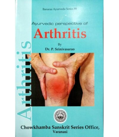 Arthritis: Ayurvedic Perspective