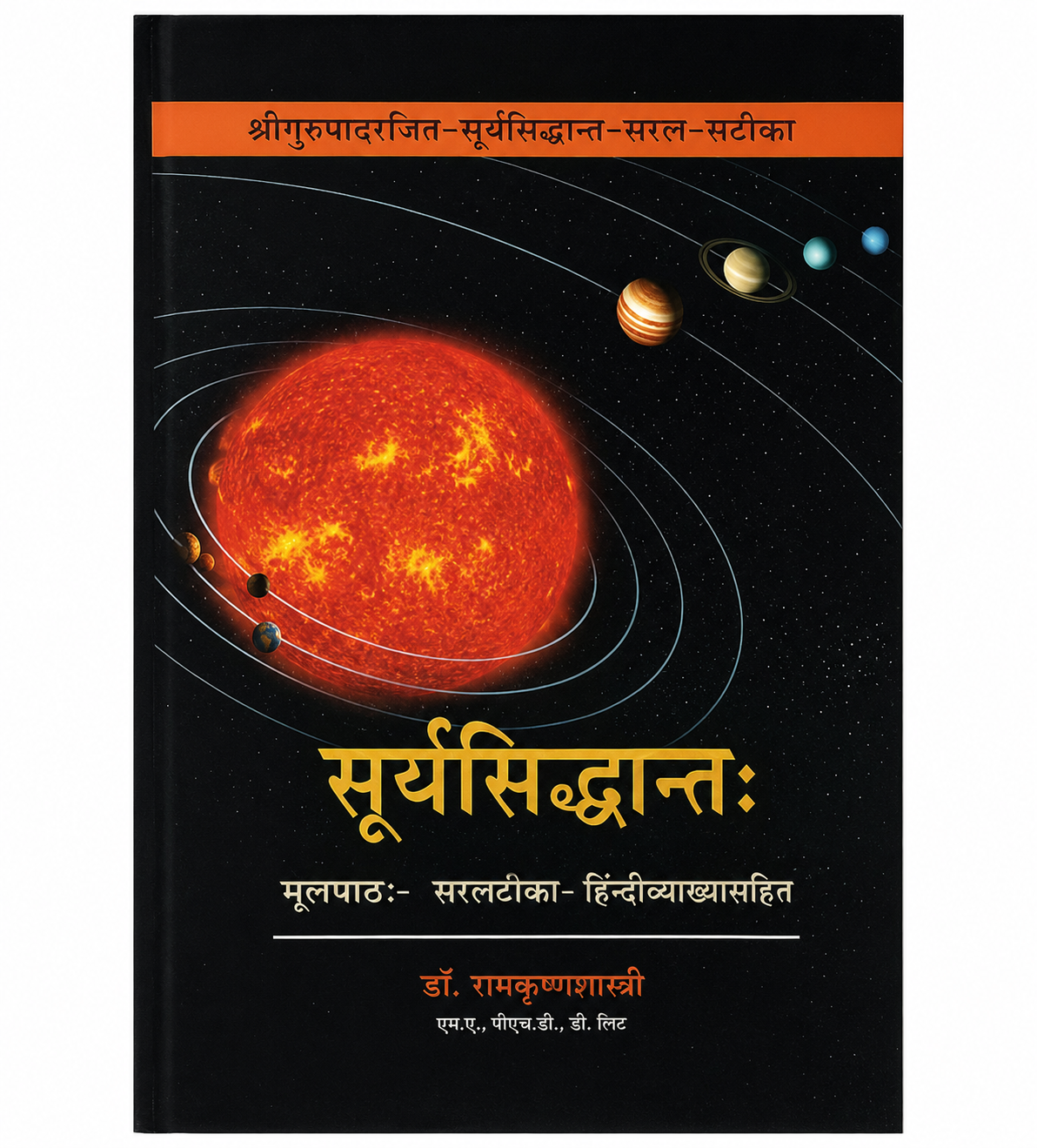 Surya Siddhanta सूर्यसिद्धान्तः Surya Siddhanta सूर्यसिद्धान्तः